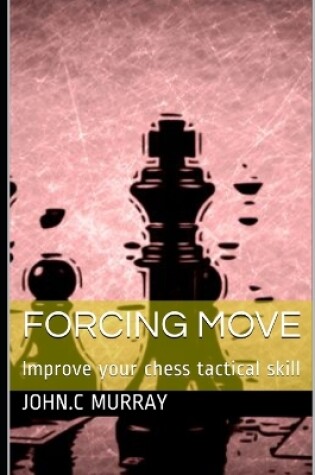 Cover of Forcing move