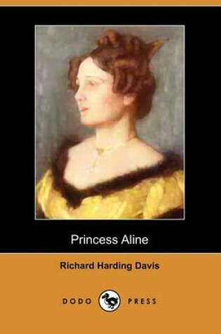 Cover of The Princess Aline (Dodo Press)