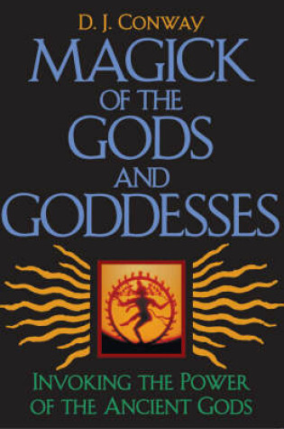 Cover of Magick of the Gods and Godesses