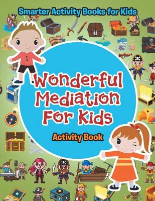 Book cover for Wonderful Mediation for Kids Activity Book