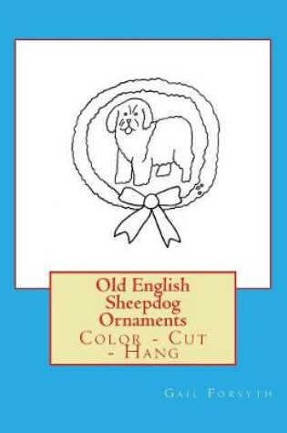Cover of Old English Sheepdog Ornaments