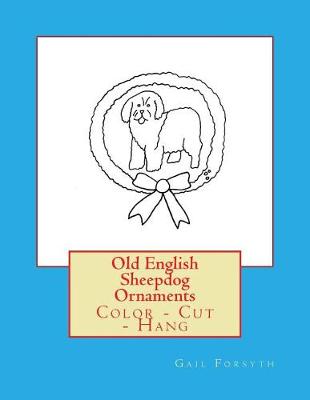 Book cover for Old English Sheepdog Ornaments