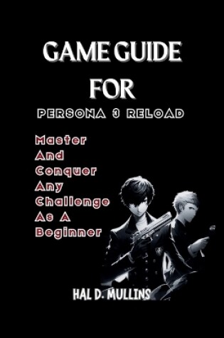 Cover of Game Guide for Persona 3 Reload