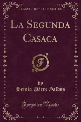 Book cover for La Segunda Casaca (Classic Reprint)