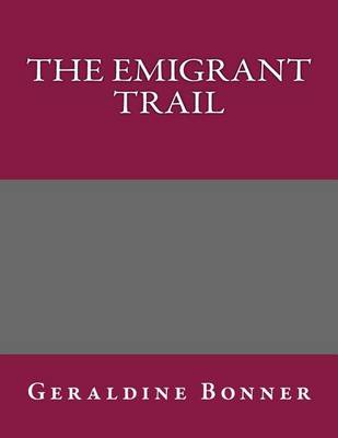 Book cover for The Emigrant Trail