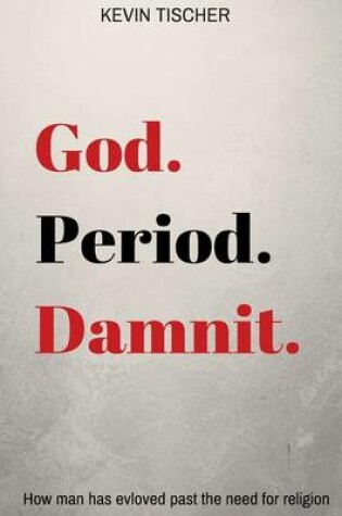 Cover of God.Period.Damnit