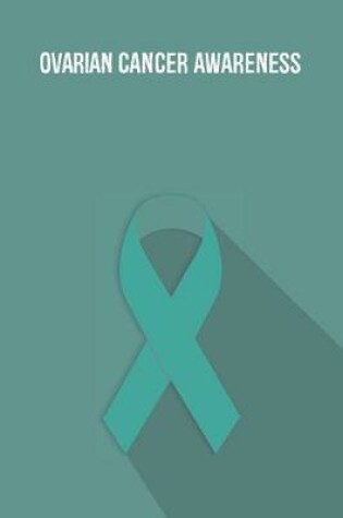 Cover of Ovarian Cancer Awareness
