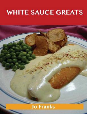 Book cover for White Sauce Greats