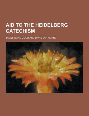 Book cover for Aid to the Heidelberg Catechism