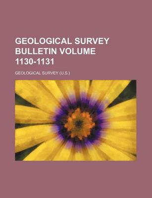 Book cover for Geological Survey Bulletin Volume 1130-1131