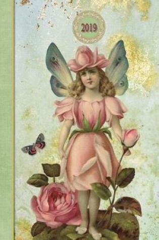 Cover of 2019 Planner - Pink Rose Fairy