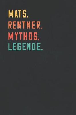 Book cover for Mats. Rentner. Mythos. Legende.