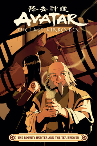 Cover of Avatar: The Last Airbender -- The Bounty Hunter and the Tea Brewer