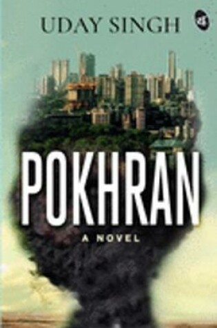 Cover of Pokhran - A Novel