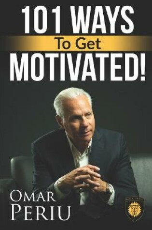 Cover of 101 Ways To Get Motivated!