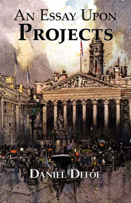 Book cover for Defoe's Classic Essay on Projects