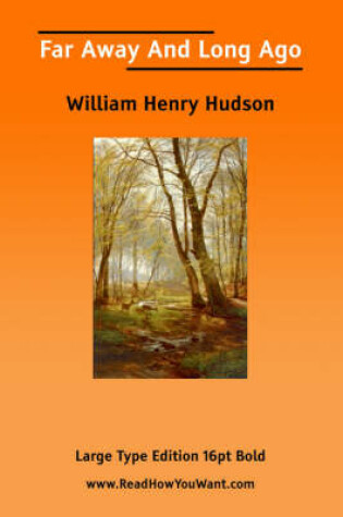 Cover of Far Away and Long Ago (Large Print)