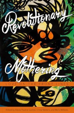 Cover of Revolutionary Mothering