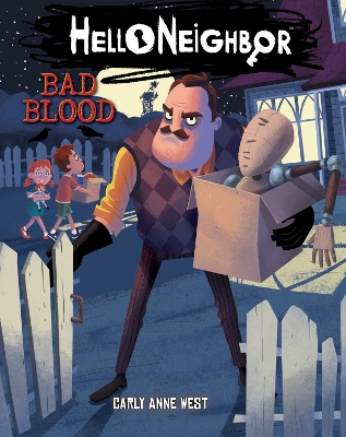 Cover of Bad Blood (Hello Neighbor, Book 4)