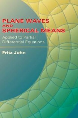 Cover of Plane Waves and Spherical Means Applied to Partial Differential Equations