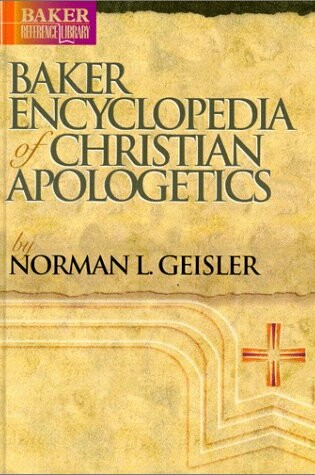 Cover of Baker Encyclopedia of Christian Apologetics