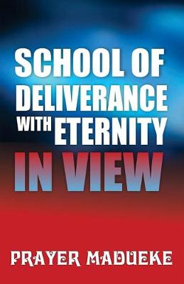 Book cover for School of Deliverance with Eternity in View