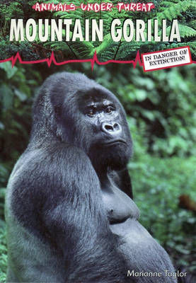 Book cover for Animals Under Threat: Mountain Gorilla