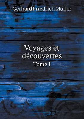 Book cover for Voyages et découvertes Tome I