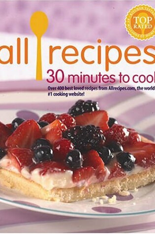 Cover of All Recipes 30 Minutes to Cook