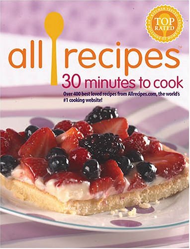 Book cover for All Recipes 30 Minutes to Cook