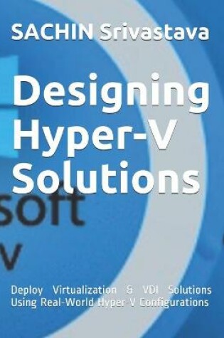 Cover of Designing Hyper-V Solutions