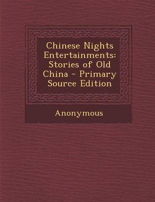 Book cover for Chinese Nights Entertainments