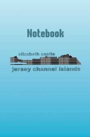 Cover of Jersey Channel Islands Checked Elizabeth Castle Notebook