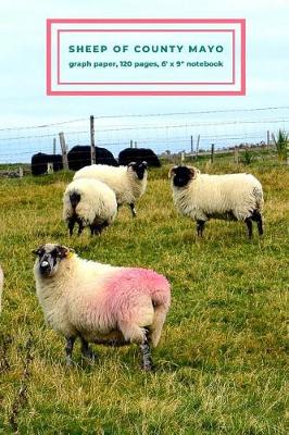 Book cover for Sheep of County Mayo Graph Paper Notebook