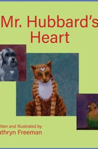 Cover of Mr. Hubbard's Heart