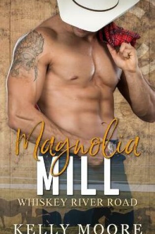 Cover of Magnolia Mill