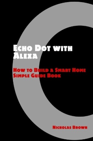 Cover of Echo Dot with Alexa
