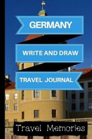 Cover of Germany Write and Draw Travel Journal