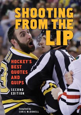 Book cover for Shooting From the Lip: Hockey's Best Quotes and Quips