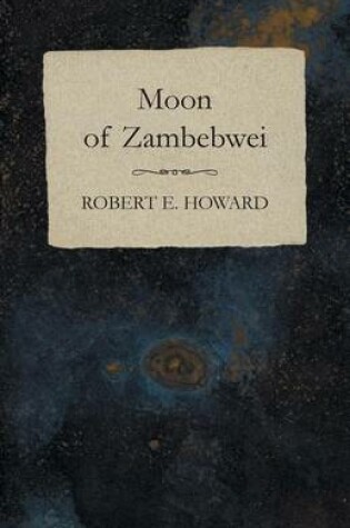 Cover of Moon of Zambebwei
