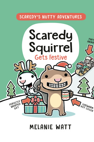 Cover of Scaredy Squirrel Gets Festive