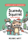 Book cover for Scaredy Squirrel Gets Festive