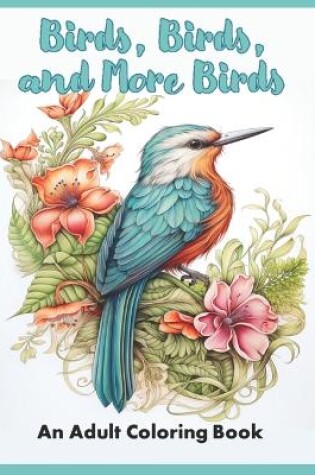 Cover of Birds, Birds, and More Birds