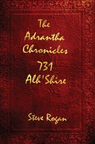 Cover of The Adrantha Chronicles 731 Alh'Shire