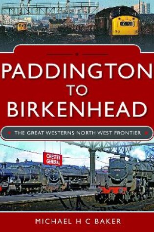 Cover of Paddington to Birkenhead