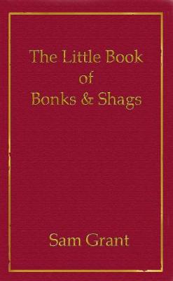 Book cover for The Little Book of Bonks & Shags