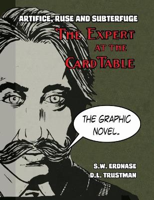 Book cover for Artifice, Ruse, and Subterfuge. The Expert at the Card Table Graphic Novel