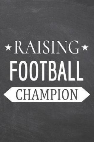 Cover of Raising Football Champion