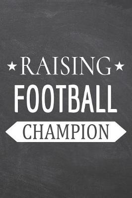 Book cover for Raising Football Champion