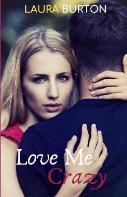 Book cover for Love Me, Crazy